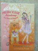 Princesse academy les tours d'argent princesse Sophie et le bal du prince