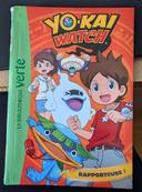 Livre Yo-Kai Watch Rapporteuse - Bibliothèque Verte