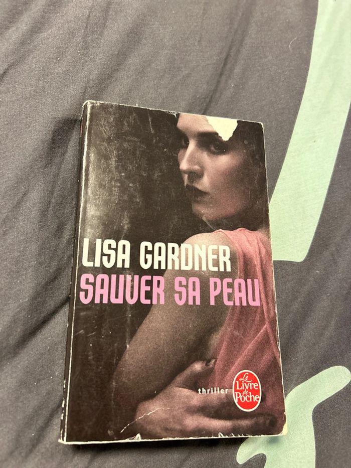 Livre sauver sa peau - Lisa Gardner - photo numéro 1