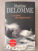 Le choix des apparences - Martine Delomme