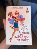 Livre au secour ma meilleure amie est enceinte