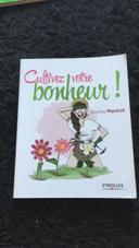 Cultivez votre bonheur