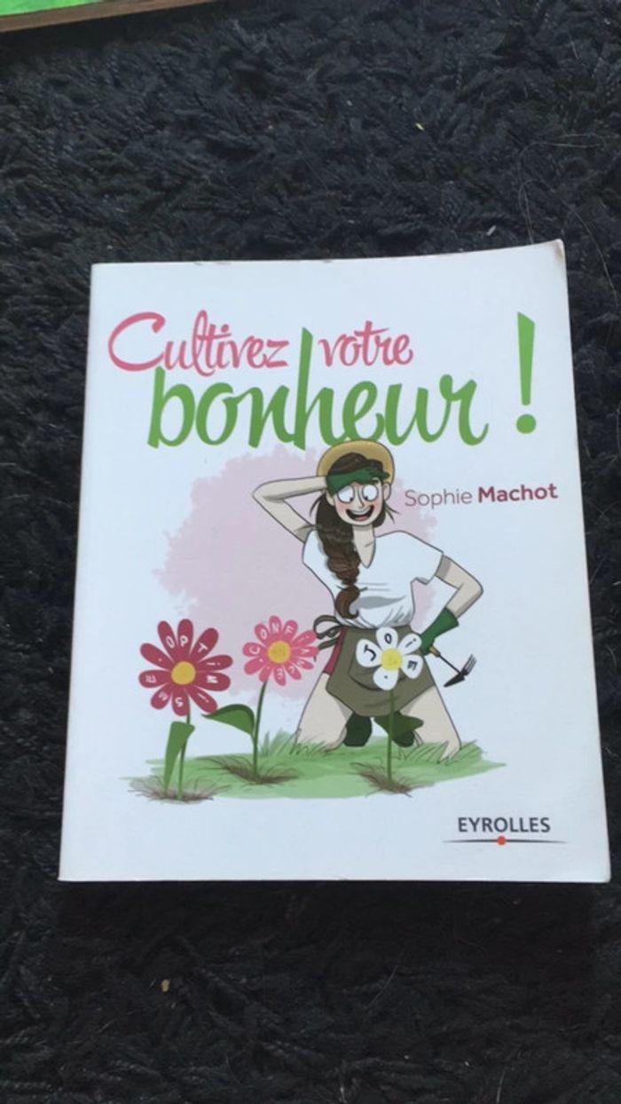 Cultivez votre bonheur - photo numéro 1