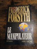 Roman Frédérick Forsyth Le Manipulateur