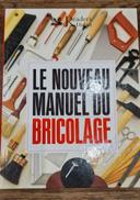 Le nouveau manuel du bricolage