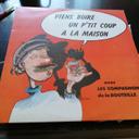 Vinyle 33 tours viens boire un p'tit coup a la maison