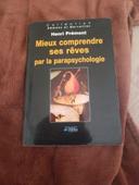 Livre :Mieux comprendre ses rêves par la parapsychologie