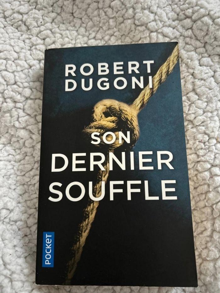 Livre Robert Dugoni - son dernier souffle - photo numéro 1