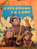 Explorons la lune