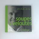 Soupes et veloutés Christophe Leroy