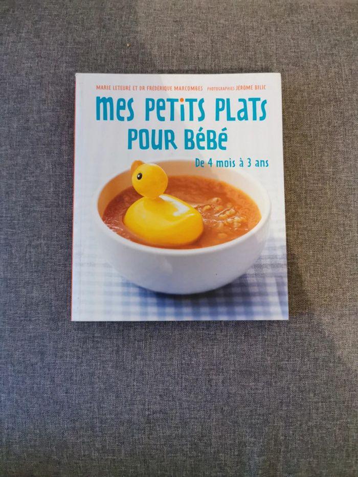 Mes petits plats pour bébé de 4 mois à 3 ans - photo numéro 1