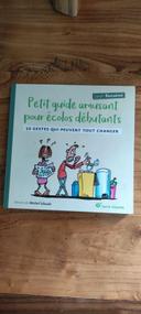 Petit guide amusant pour écolos débutants