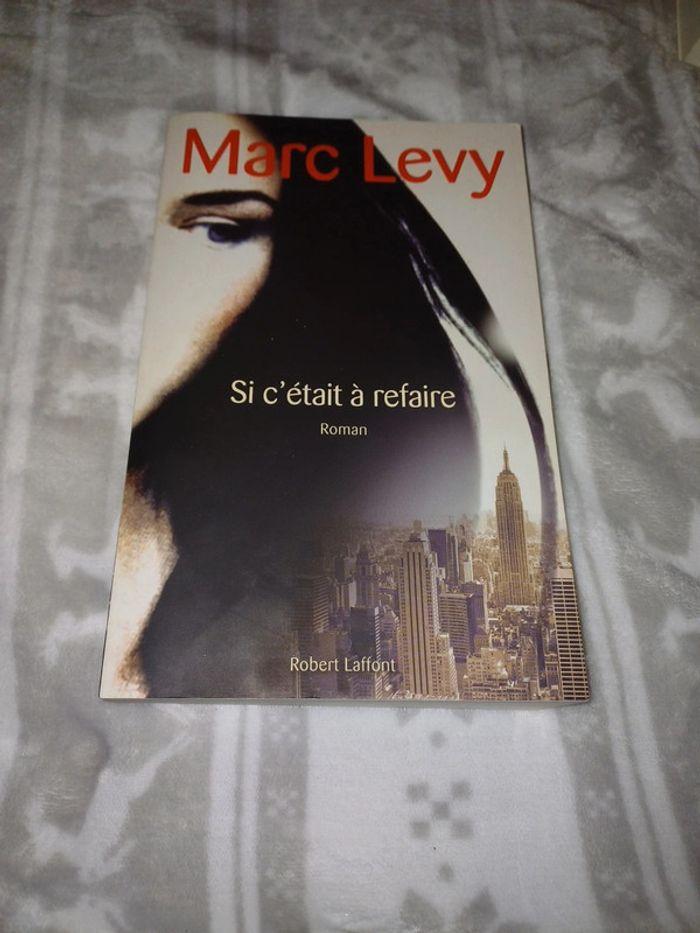 Livre de Marc Lévy "Si c'était à refaire" - photo numéro 1