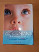 Livre Votre enfant de la naissance à 3 ans en BE Éditions France Loisirs