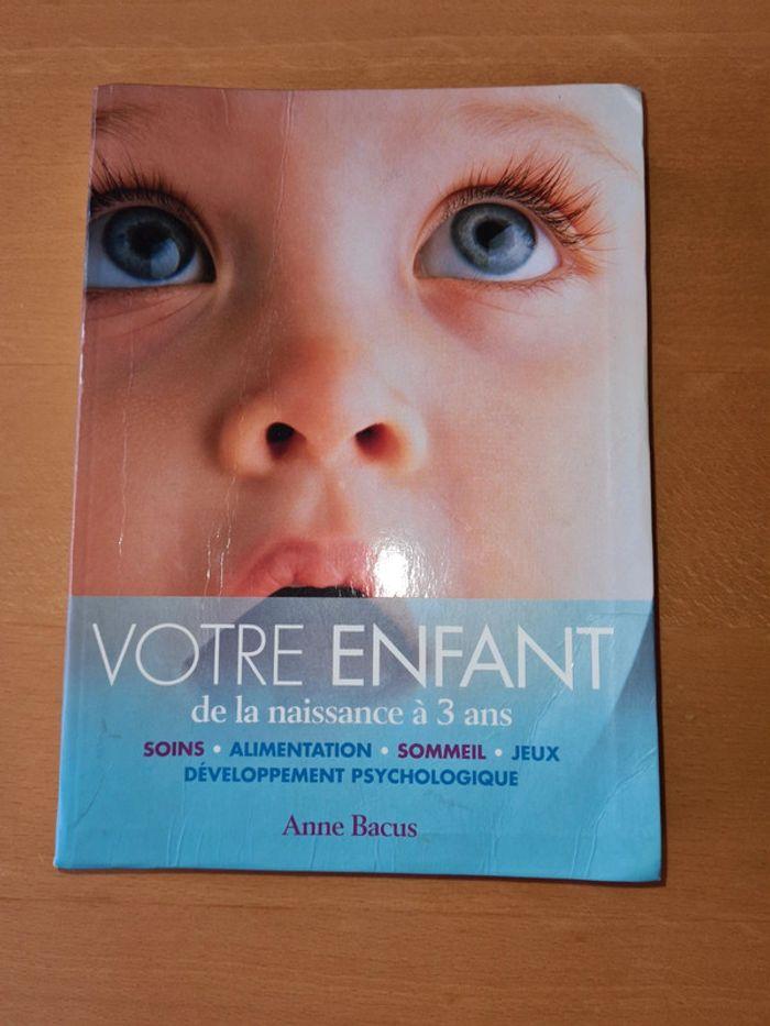 Livre Votre enfant de la naissance à 3 ans en BE Éditions France Loisirs - photo numéro 1