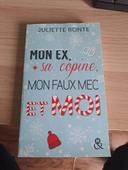 Noël mon ex sa copine mon faux mec et moi Juliette Bonté