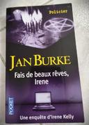 "Fais de beaux rêves Irène" de Jane Burke