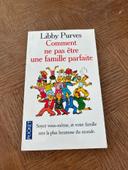 Comment ne pas être une famille parfaite / Libby Purves