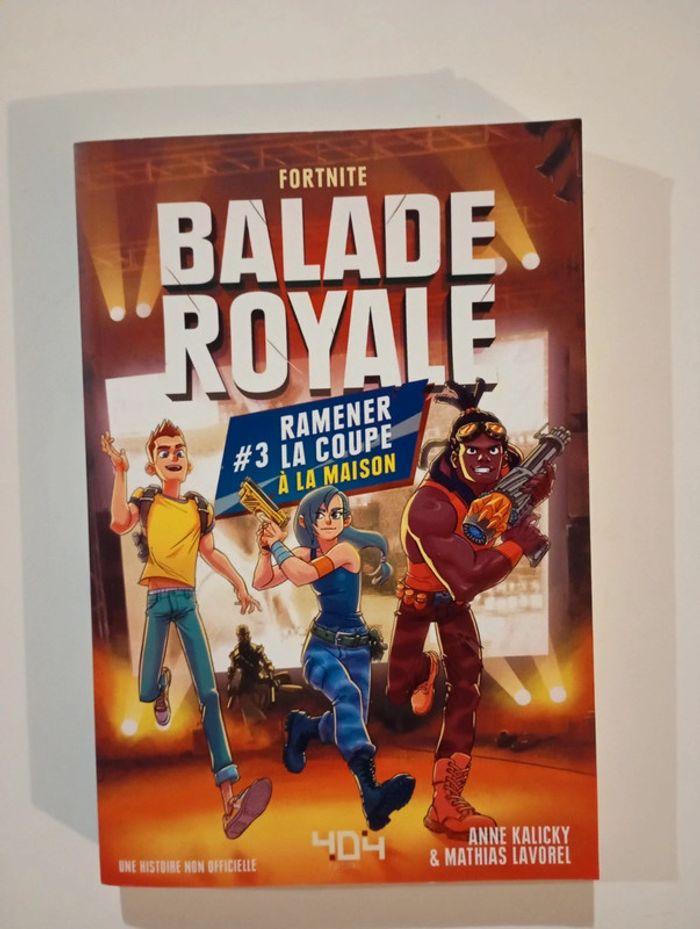 Balade Royale, Tome 3 : Ramener la coupe à la maison - Fortnite - photo numéro 1