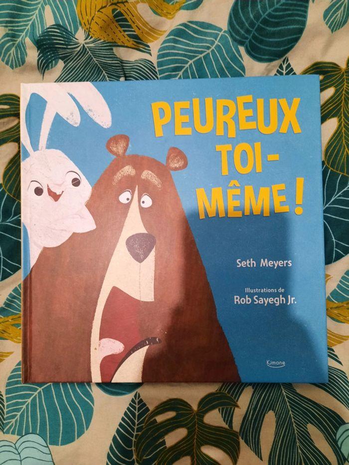 Livre Peureux toi même