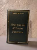 Vingt-cinq Ans D'histoire Universelle Mourre