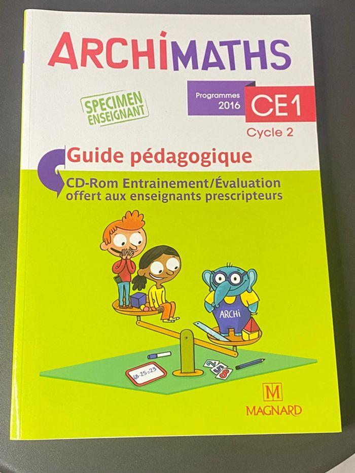 Archimaths CE1 . Guide pédagogique