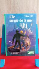 L'île surgie de la mer, Philippe Ebly, 1982, bibliothèque verte