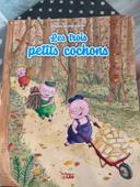 Les trois petits cochons