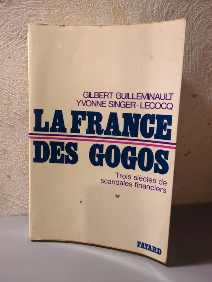 la france des gogos gilbert guilleminault - photo numéro 1