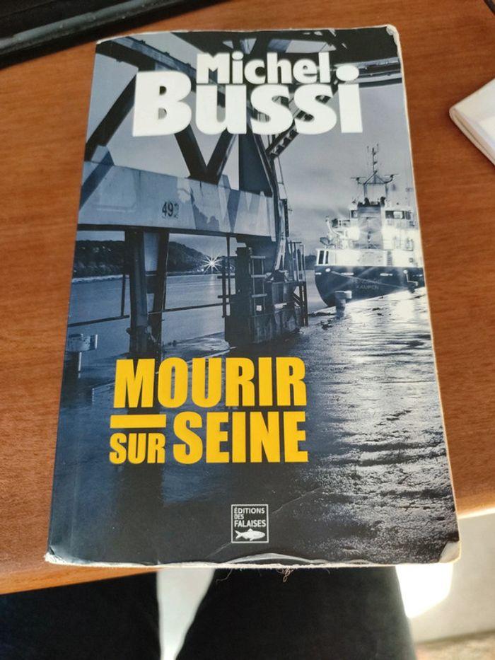 Mourir sur Seine de Michel Bussi - photo numéro 1