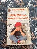 Papa maman écoutez moi vraiment