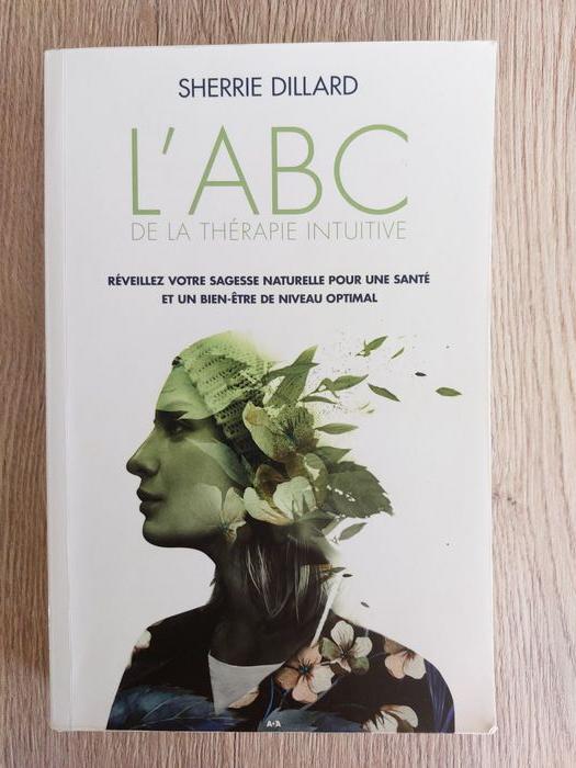 Livre "L'ABC de la thérapie intuitive" Sherrie Dillard - photo numéro 1