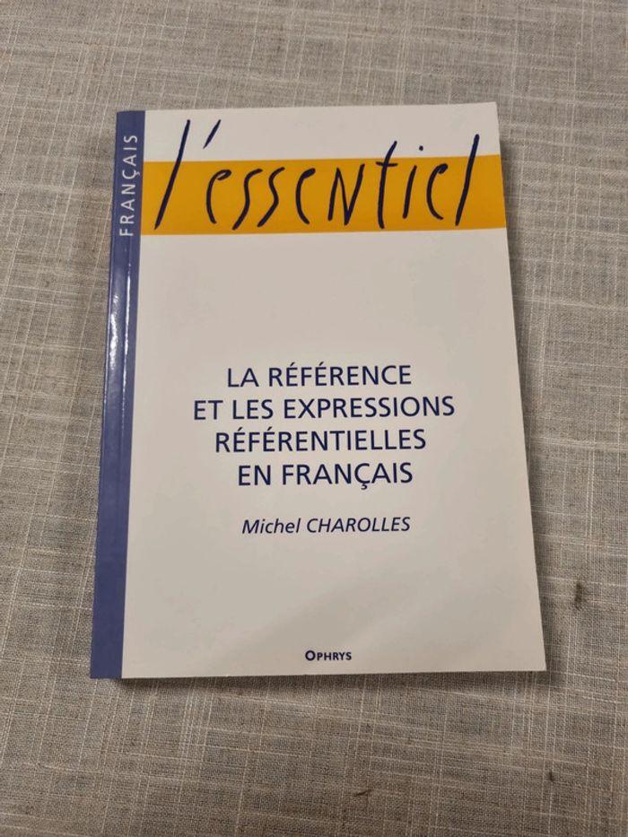 La référence et les expressions référentielles en français Michel Charolles - photo numéro 1