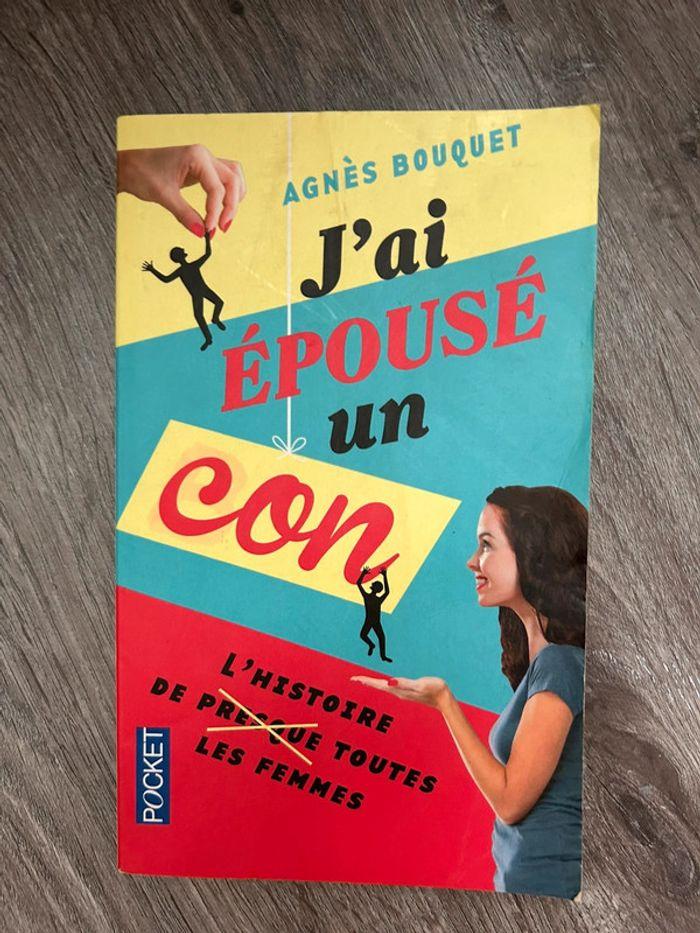 J’ai épousé un con - photo numéro 1