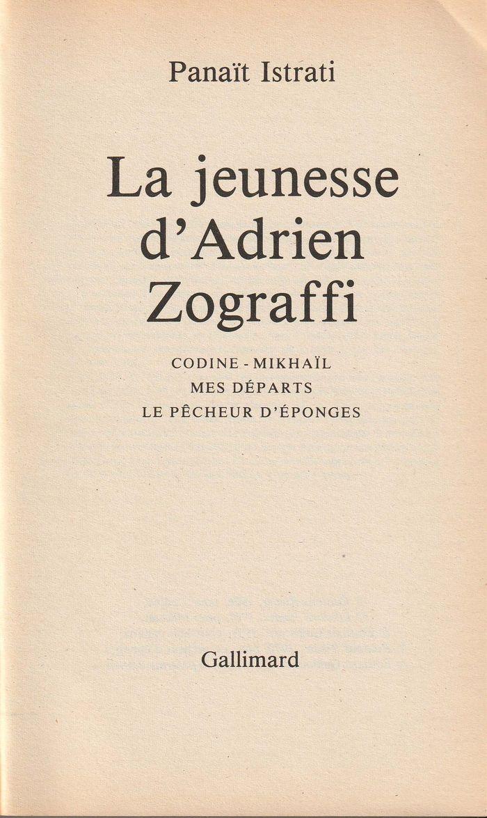 Panaït Istrati, La Jeunesse d'Adrien Zograffi - photo numéro 2