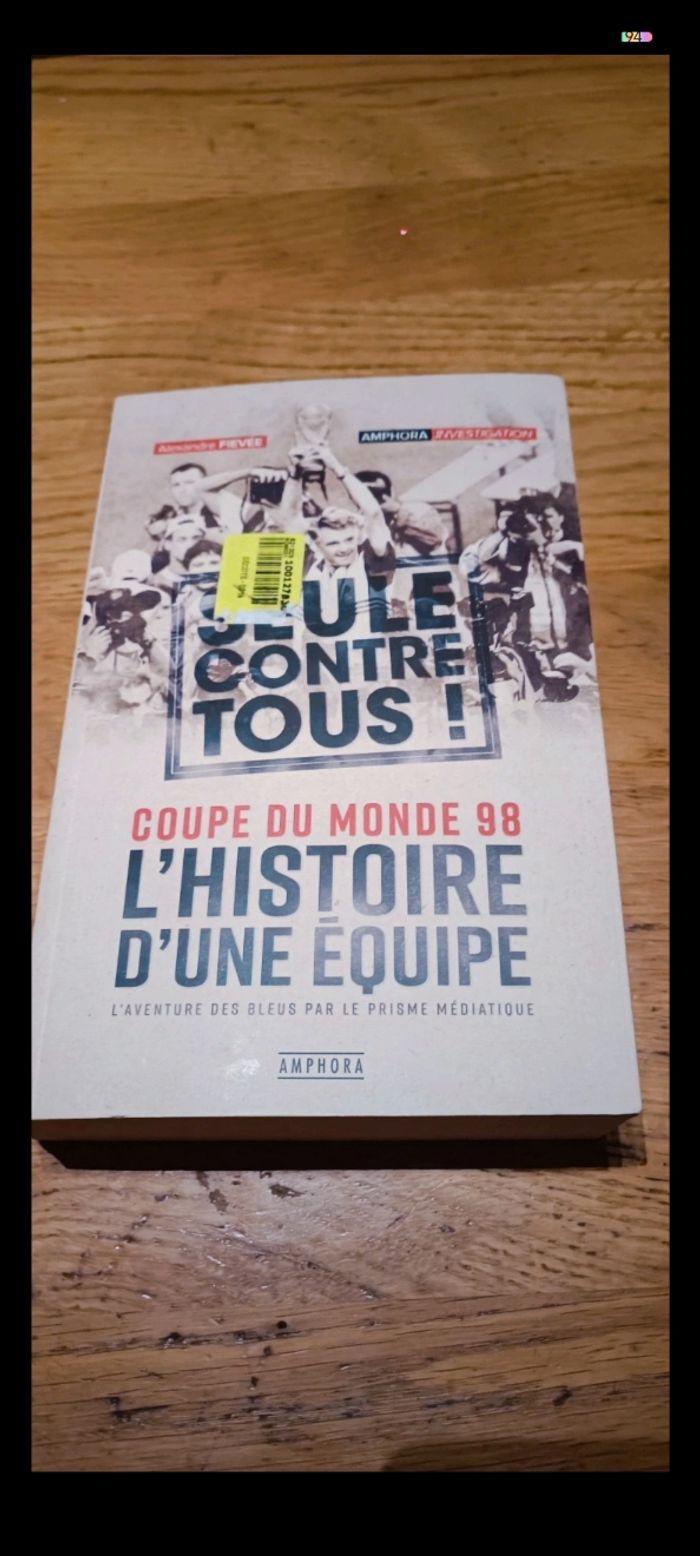 Livre seule contre tous! Coupe du monde 98 - photo numéro 1