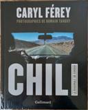 Caryl Férey Chili, la Diagonale du Condor