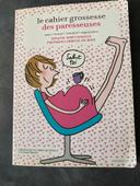 Le cahier grossesse des paresseuses