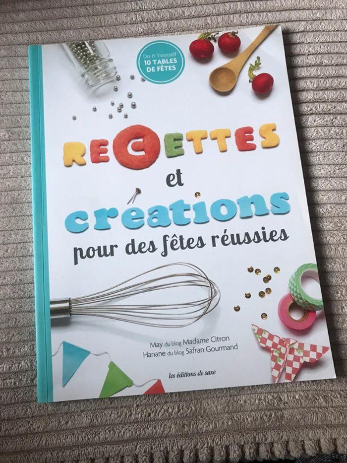 Livre recette et création pour des fêtes réussies - photo numéro 1