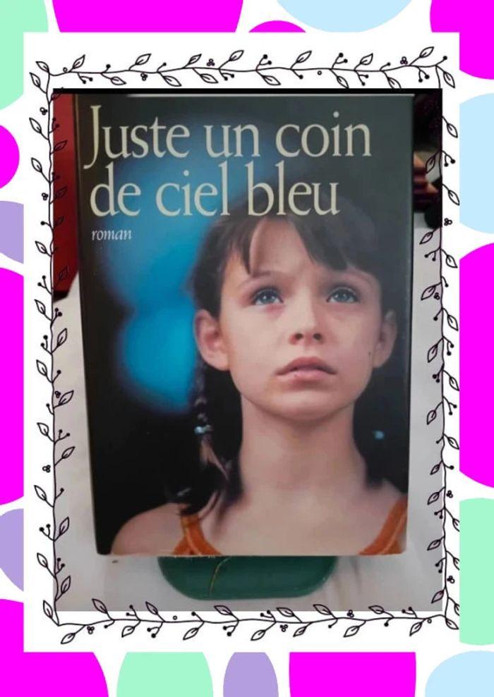 Roman Juste un coin de ciel bleu - photo numéro 1