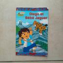 Livre "Diego et le bébé jaguar"