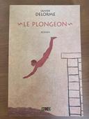 Le plongeon d'Olivier Delorme - Roman