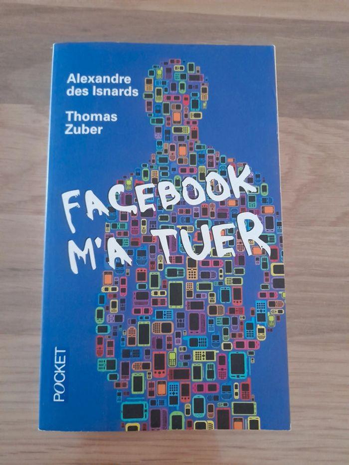 Livre "Facebook m'a tuer" - photo numéro 1