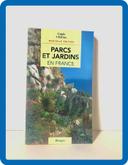 Livre nature, Guide de charme, Parcs et jardins en france