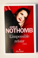 L’impossible retour - Amélie Nothomb