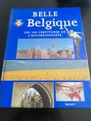 Livre "Belle Belgique" les 100 certitudes de l'excursionniste