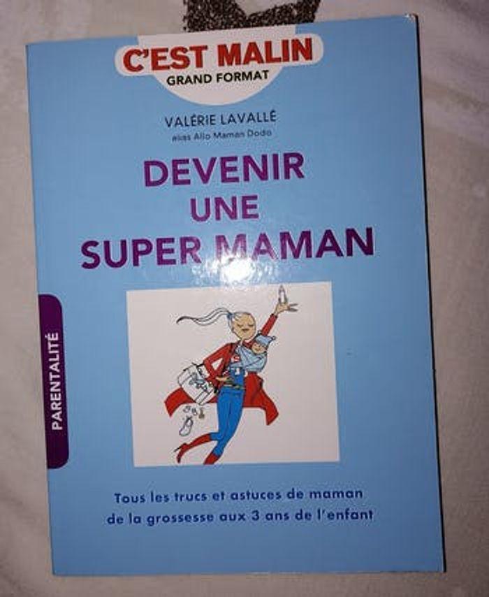 Devenir une super maman - photo numéro 1