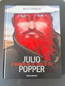 Julio Popper. Le dernier roi de terre de feu