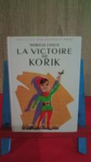 La victoire de Korik, 1966, n° 222, bibliothèque rose