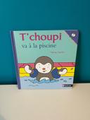 Livre t’choupi va à la piscine